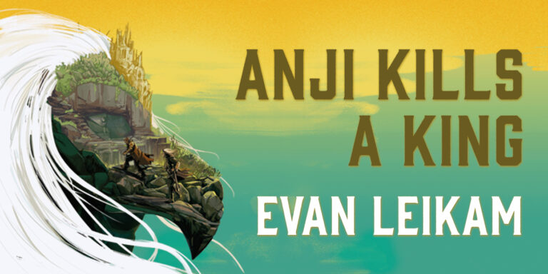 Leikam Anji Kills a King excerpt header